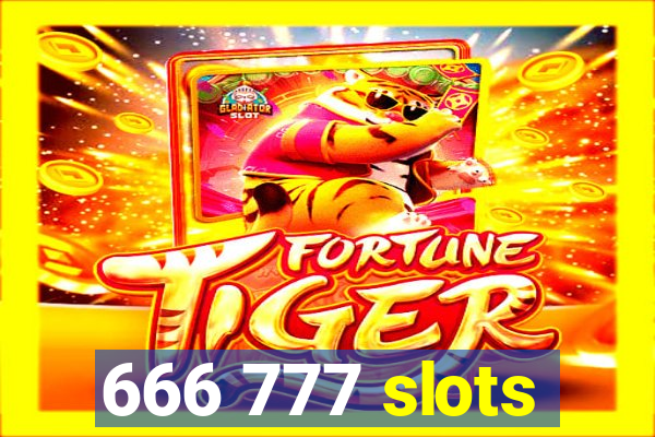 666 777 slots